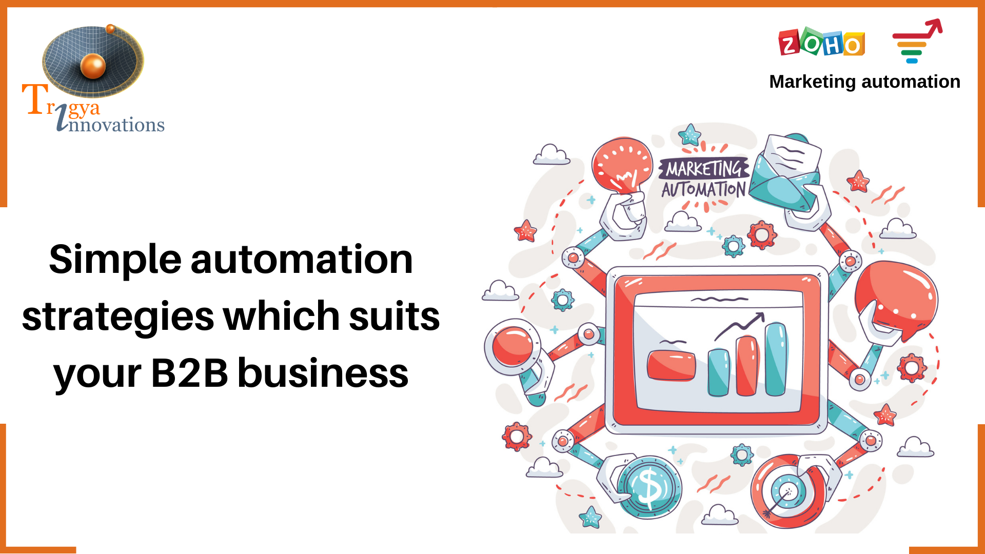 Simple Marketing Automation Techniques Which Suit Your B2B Organizations